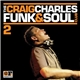 Craig Charles - The Craig Charles Funk & Soul Club 2